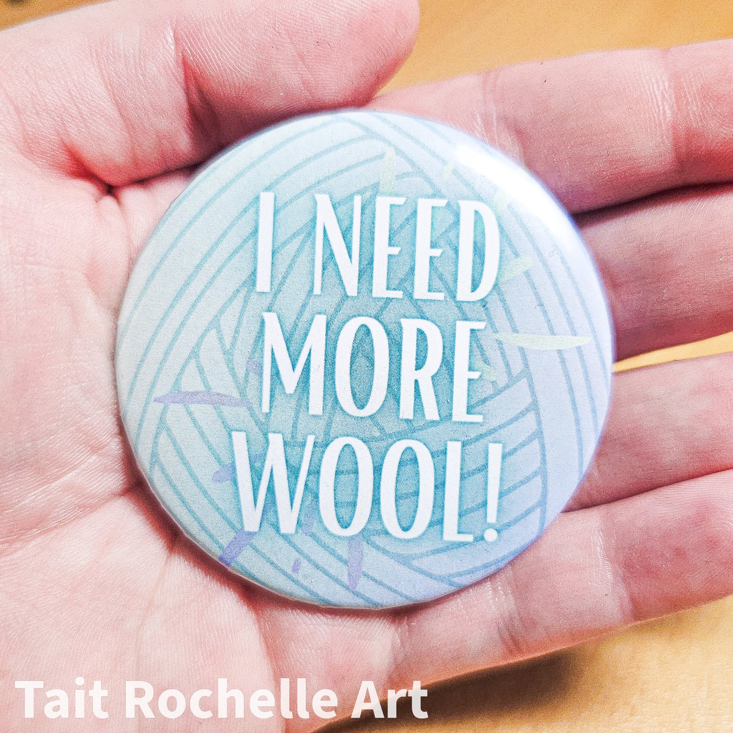 I Need More Wool Badge