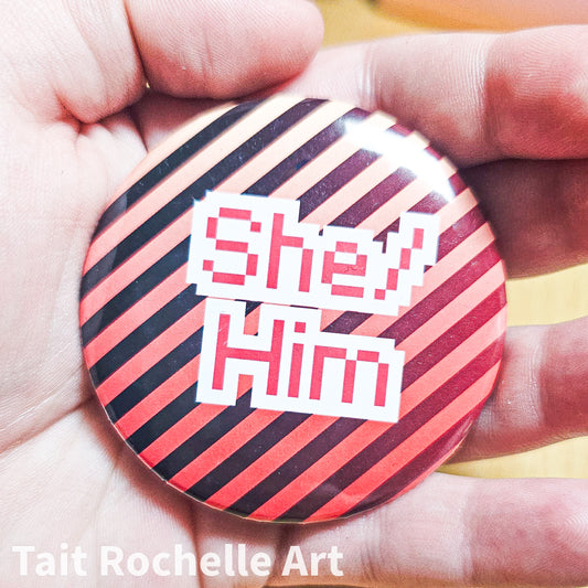 She/Him Badge